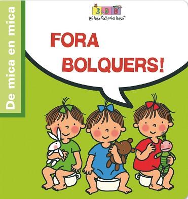 TRES BESSONES FORA BOLQUERS | 9788495727411 | CAPDEVILA, ROSER