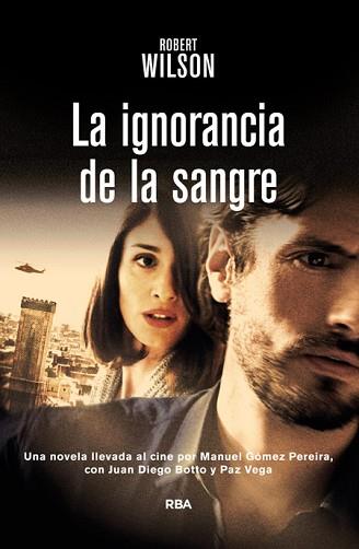 IGNORANCIA DE LA SANGRE LA | 9788498678468 | WILSON, ROBERT