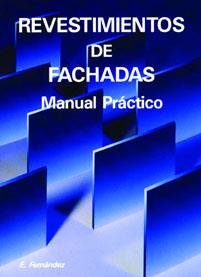 REVESTIMIENTOS DE FACHADAS | 9788486505462 | FERNANDEZ RUIZ, ENRIQUE