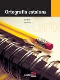 ORTOGRAFIA CATALANA | 9788498040876 | BADIA, JOAN / GRIFOLL, JORDI