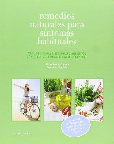 REMEDIOS NATURALES PARA SÍNTOMAS HABITUALES | 9788484596899 | JIMÉNEZ FONSECA, PAULA/MARTÍNEZ CANO, SONIA