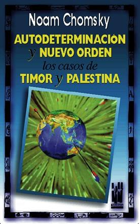 AUTODETERMINACION Y NUEVO ORDEN | 9788481360981 | CHOMSKY, NOAM