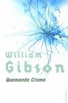 QUEMANDO CROMO (RUSTEGA) | 9788445073834 | GIBSON, WILLIAM