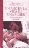 AÑO EN LA VIDA DE UNA MUJER UN | 9788489778351 | JACQUET, MAITE