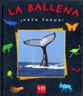 BALLENA, LA (VAYA FAUNA) | 9788434880078 | TRACQUI, VALERIE