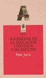 SOCIOLOGIA DE LA EDUCACION PERMANENTE DE ADULTOS | 9788486870126 | JARVIS, PETER