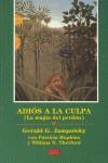 ADIOS A LA CULPA | 9788487598081 | JAMPOLSKY, GERALD G. ; HOPKINS, PATRICIA