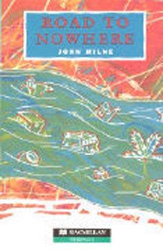 ROAD TO NOWHERE | 9780435271916 | MILNE