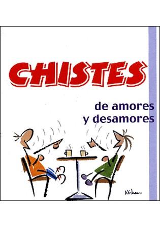 CHISTES DE AMORES Y DESAMORES | 9788496707726 | VARIS