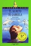 SECRETO DE GABRIELA, EL | 9788420731018 | OLAIZOLA, JOSE LUIS