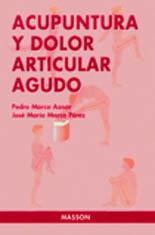 ACUPUNTURA Y DOLOR ARTICULAR AGUDO | 9788445806807 | MARCO AZNAR, PEDRO