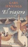 VIAJERO, EL (BOOKET) | 9788408049234 | JENNINGS, GARY