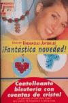 CUENTAS DE CRISTAL ( CENTELLEANTE BISUTERIA ) | 9788496365926 | STAUBACH, KERSTIN