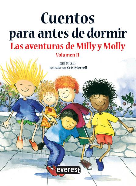 CUENTOS PARA ANTES DE DORMIR. LAS AVENTURAS DE MILLY, MOLLY. VOLUMEN 2 | 9788444148021 | GILL PITTAR / CRIS MORRELL