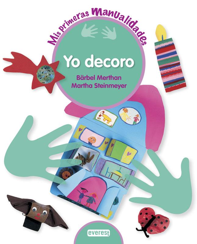 YO DECORO | 9788444150123 | MERTHAN, BARBEL / STEINMEYER, MARTHA