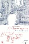 UN FEROZ APETITO (PREMIO SENT SOVI 2001) | 9788479018498 | PINO, MARINA