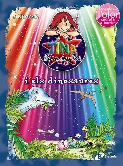 TINA SUPERBRUIXA I ELS DINOSAURES | 9788499066202 | KNISTER