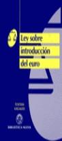 LEY SOBRE INTRODUCCION DEL EURO | 9788470306280 | VARIS