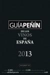 GUÍA PEÑÍN DE LOS MEJORES VINOS DE ESPAÑA 2013 | 9788495203878 | VV. AA.