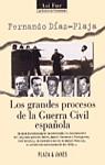 GRANDES PROCESOS DE LA GUERRA CIVIL ESPAÑOLA LOS | 9788401530159 | DIAZ PLAJA, FERNANDO