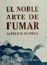 NOBLE ARTE DE FUMAR, EL | 9788487265761 | DUNHILL, A.