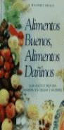 ALIMENTOS BUENOS ALIMENTOS DAÑINOS | 9788488746214 | DIGET READERS