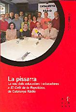 PISSARRA LA ( VEU DELS EDUCADORS A EL CAFE DE LA REPUBLICA ) | 9788495988713 | CATALUNYA RADIO