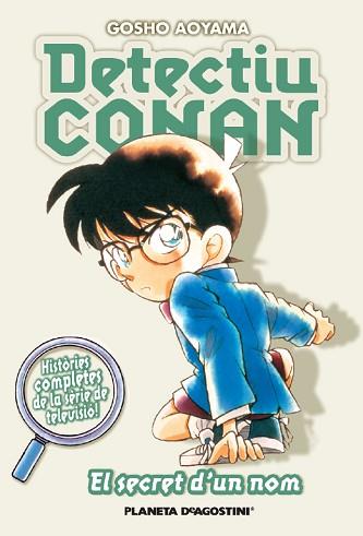 DETECTIU CONAN Nº7: EL SECRET | 9788467458619 | CAT/GOSHO AOYAMA