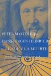 SOL Y LA MUERTE, EL | 9788478447510 | SLOTERDIJK, PETER - HEINRICHS, HANS-JURGEN