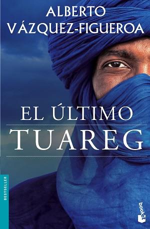 ÚLTIMO TUAREG | 9788427041653 | ALBERTO VÁZQUEZ-FIGUEROA