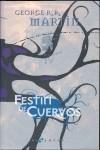 FESTIN DE CUERVOS ( CANCION DE HIELO Y FUEGO IV ) | 9788496208605 | MARTIN, GEORGE R.R