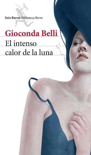 INTENSO CALOR DE LA LUNA,EL | 9788432222962 | BELLI, GIOCONDA