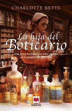 LA HIJA DEL BOTICARIO | 9788415893943 | BETTS CHARLOTTE