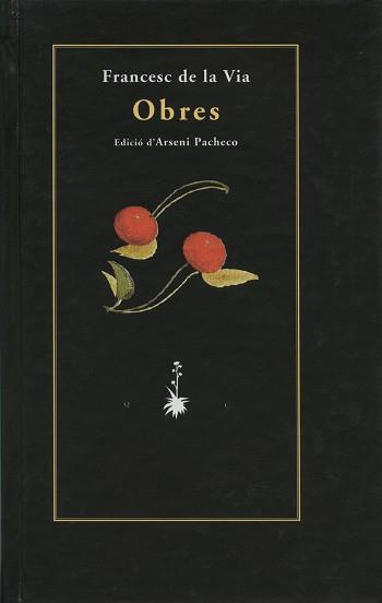 OBRES (FRANCESC DE LA VIA) | 9788477270799 | VIA, FRANCESC DE LA