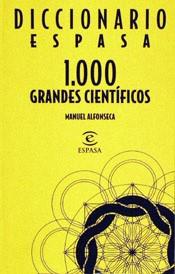 DICCIONARIO ESPASA 1000 GRANDES CIENTIFICOS | 9788423992362 | ALFONSECA, MANUEL