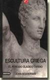 ESCULTURA GRIEGA | 9788423330980 | BOARDMAN, JOHN