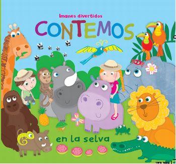 CONTEMOS EN LA SELVA. IMANES DIVERTIDOS | 9788492766338 | DIVERSOS AUTORS