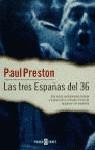 TRES ESPAÑAS DEL 36, LAS (HISTORIA VIVA) | 9788401540684 | PRESTON, PAUL