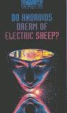 DO ANDROIDS DREAM OF ELECTRIC SHEEP OBL 5 | 9780194230636 | DICK, PHILIP K.