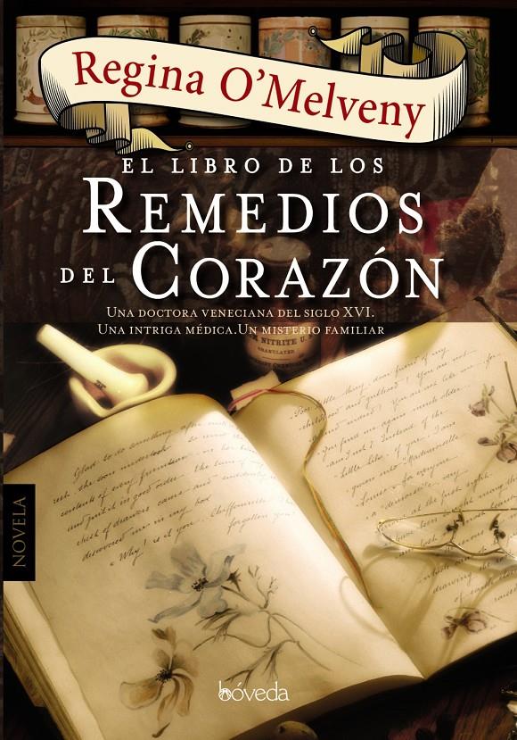 EL LIBRO DE LOS REMEDIOS DEL CORAZÓN | 9788415497486 | O ' MELVENY, REGINA