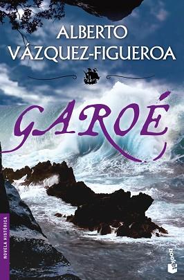 GAROÉ | 9788427037144 | VÁZQUEZ-FIGUEROA, ALBERTO