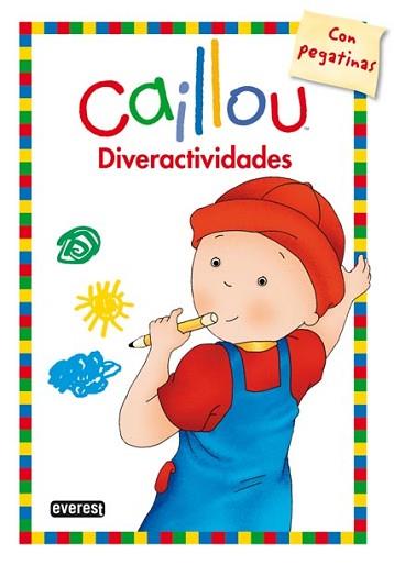 CAILLOU-DIVERACTIVIDADES | 9788444167244 | BEAULIEU  JEANNINE