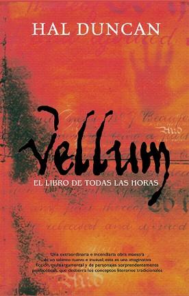 VELLUM EL LIBRO DE TODAS LAS HORAS | 9788498003765 | DUNCAN, HAL