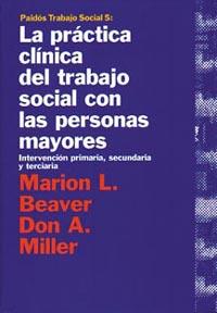 PRACTICA CLINICA DEL TRABAJO SOCIAL CON LAS PERSON | 9788449305115 | BEAVER, MARION L.