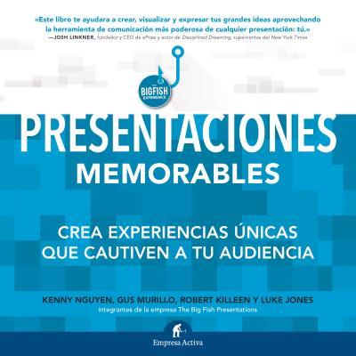 PRESENTACIONES MEMORABLES | 9788492921652 | NGUYEN, KENNY / MURILLO, GUS / KILLEEN, ROBERT / JONES, LUKE