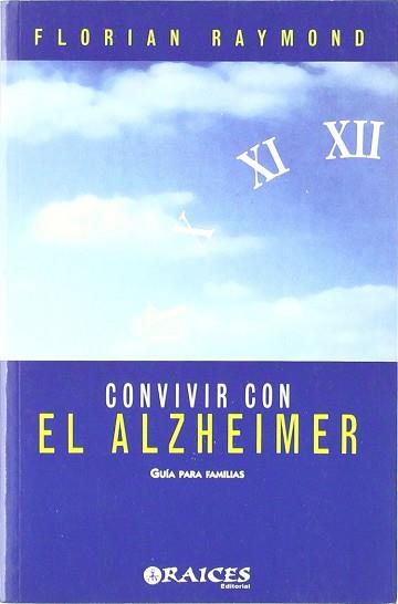 CONVIVIR CON EL ALZHEIMER | 9788486115449 | RAYMOND, FLORIAN