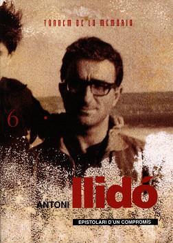 ANTONI LLIDO EPISTOLARI D'UN COMPROMIS | 9788481312300 | VARIS