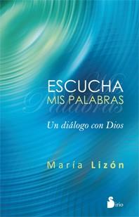 ESCUCHA MIS PALABRAS | 9788478088546 | LIZON, MARIA