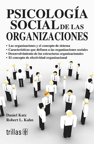 PSICOLOGIA SOCIAL DE LAS ORGANIZACIONES | 9789682432286 | KATZ, DANIEL