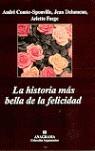 HISTORIA MAS BELLA DE LA FELICIDAD LA | 9788433962225 | COMTE SPONVILLE, ANDRE / DELUMEAU, JEAN / FARGE, A